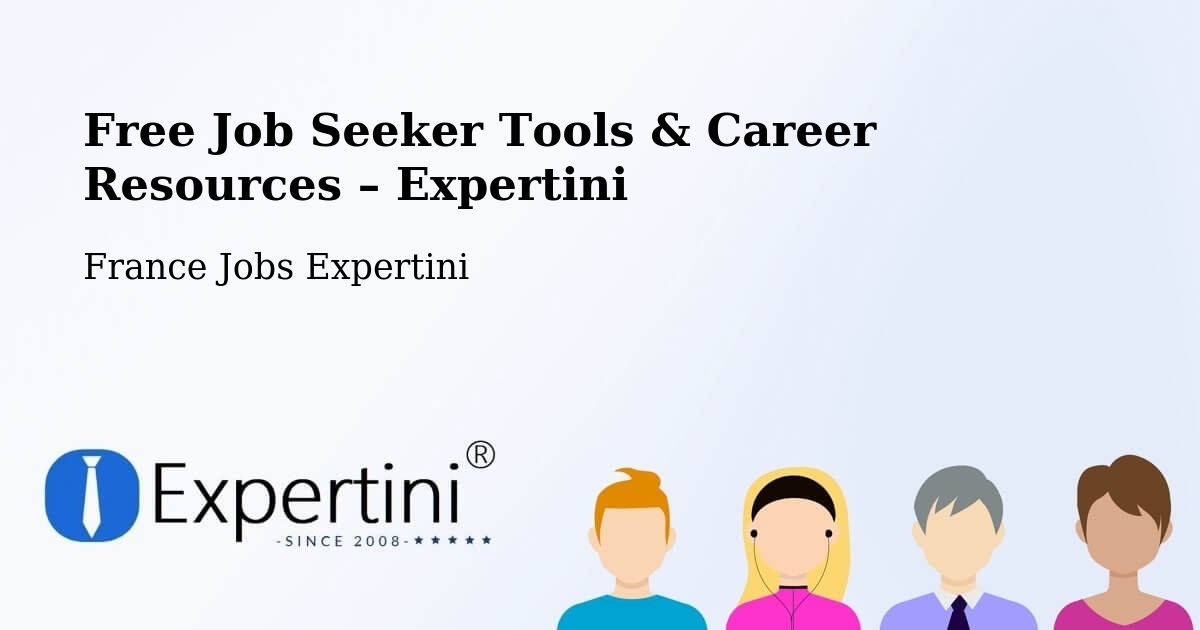 Free Job Seeker Tools & Career Resources – Duppigheim - Duppigheim, France Jobs Expertini